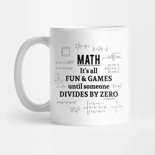 It's all fun and games until someone divides by zero Mug